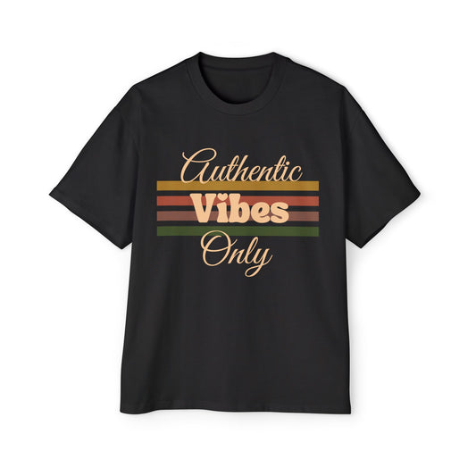 Authentic Vibes Only Oversized T-shirt
