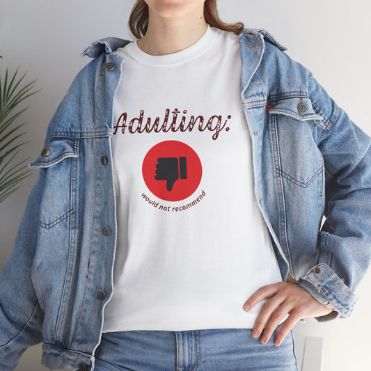 Adulting Rating T-Shirt