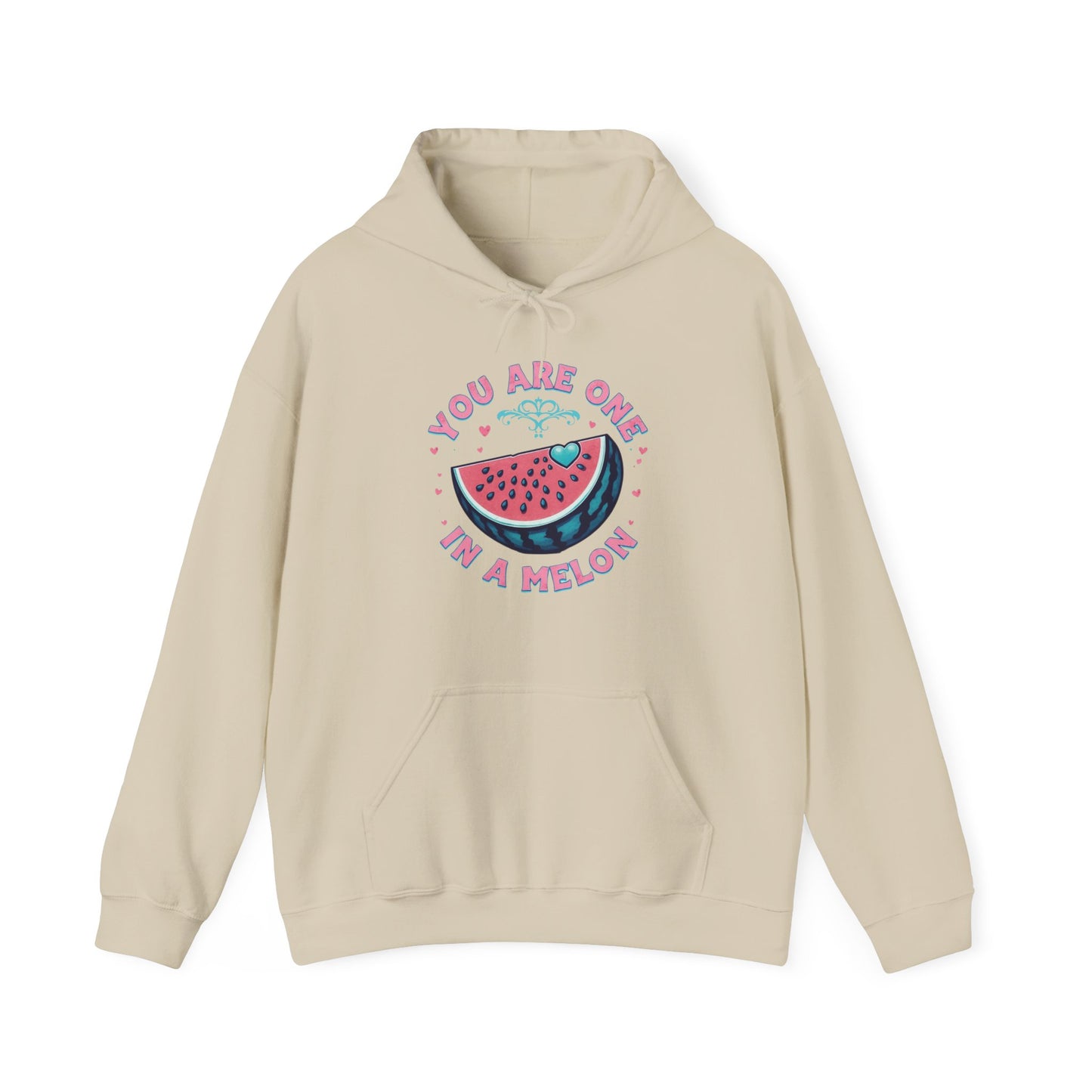 You Are One In A Melon Hoodie