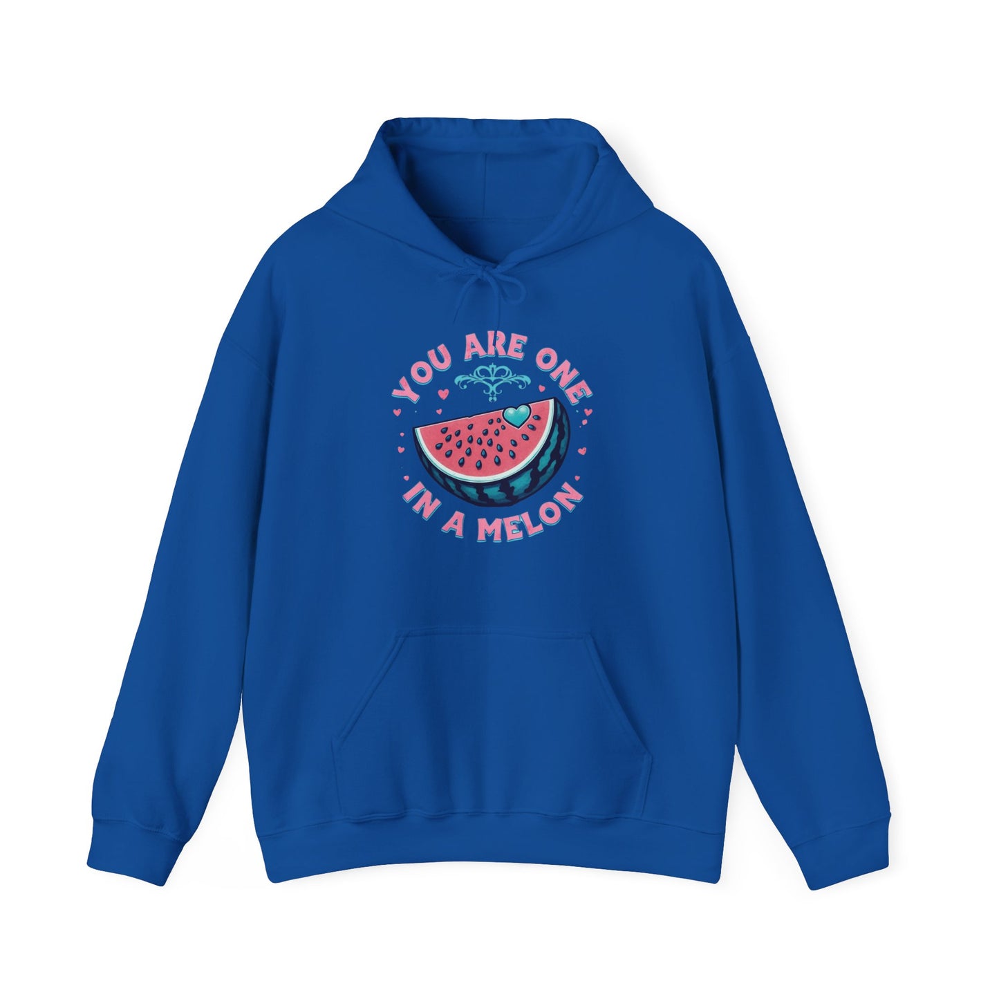You Are One In A Melon Hoodie