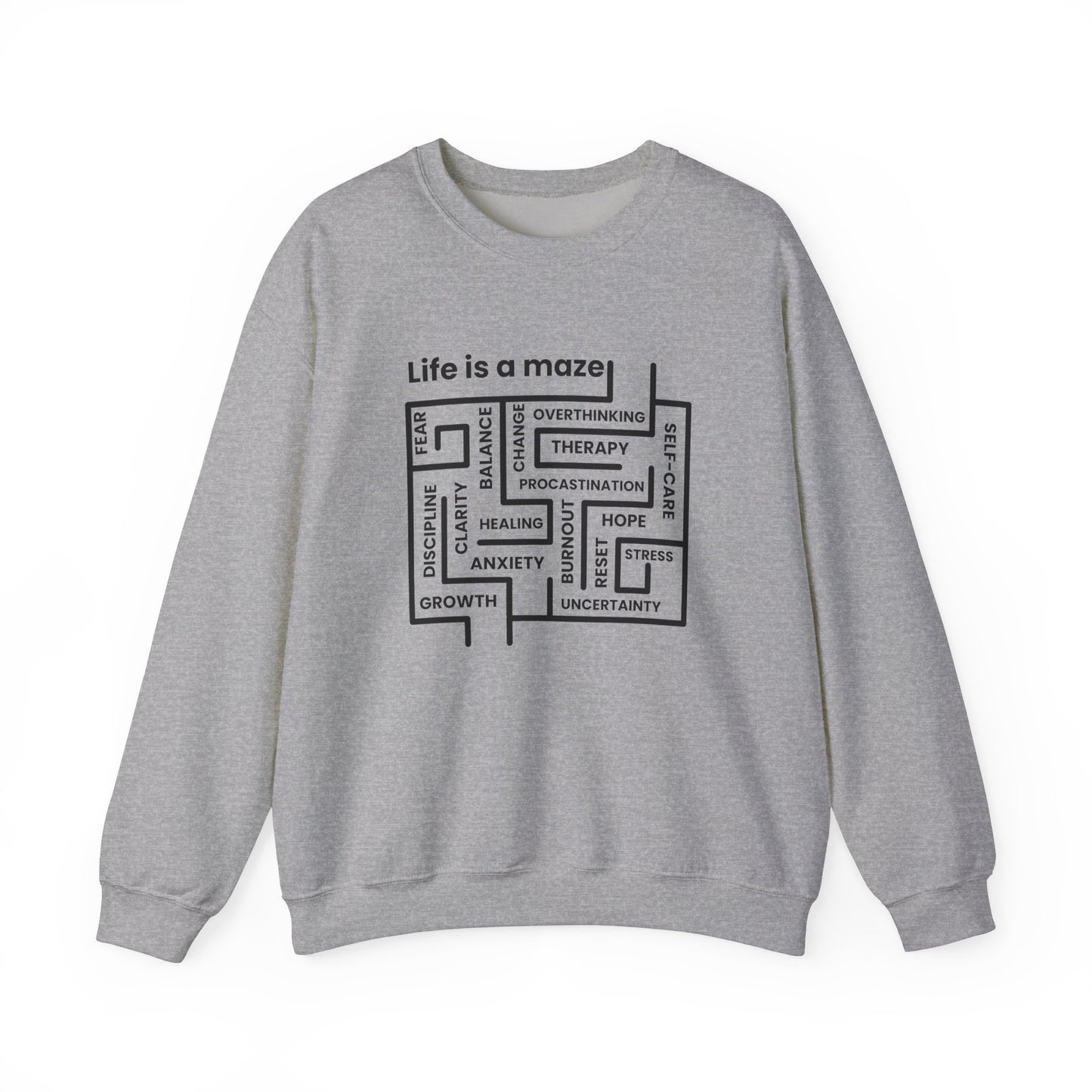 Life Is A Maze Sweatshirt