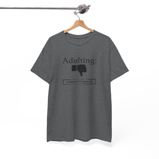 Adulting T-Shirt