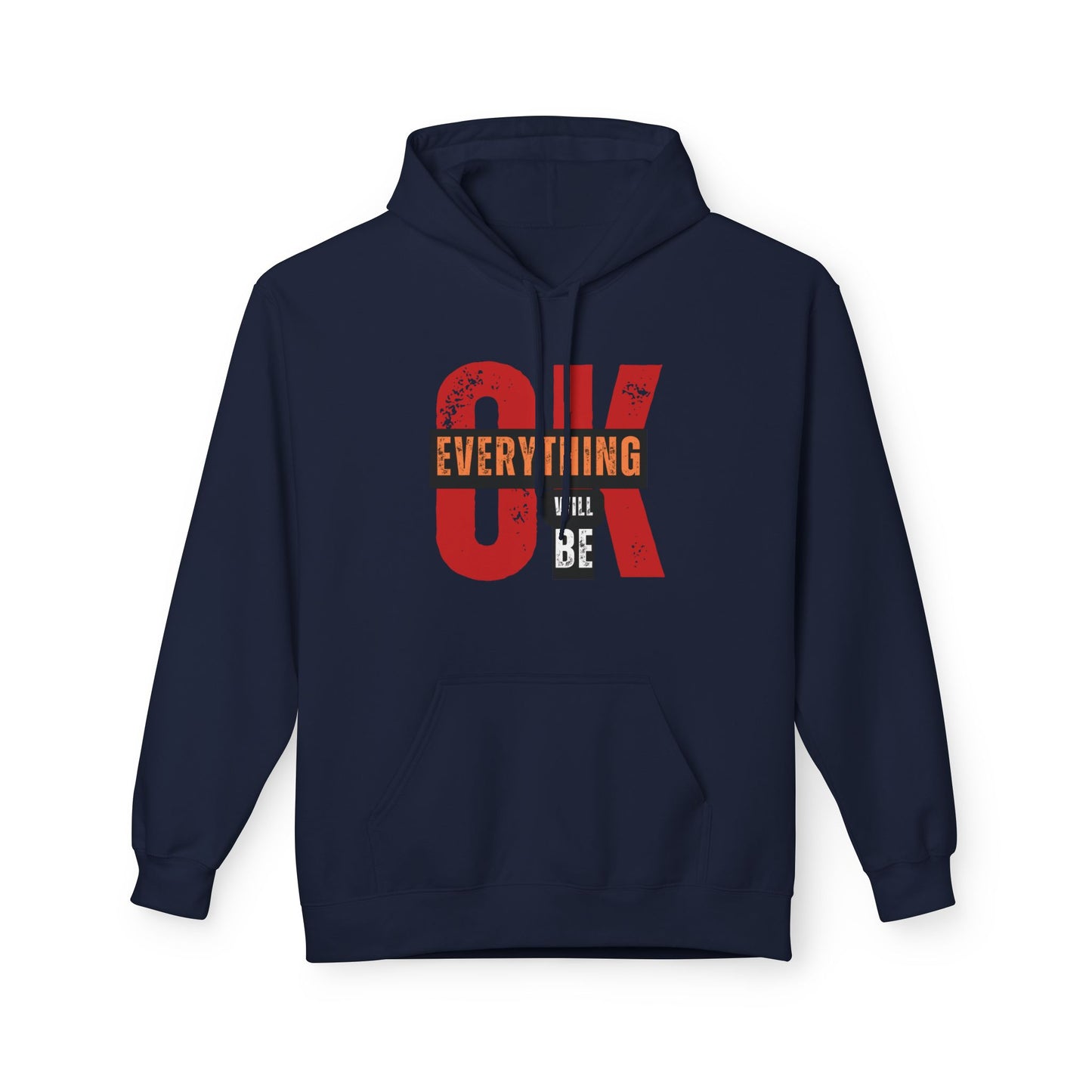 Everything Will Be Okay Hoodie