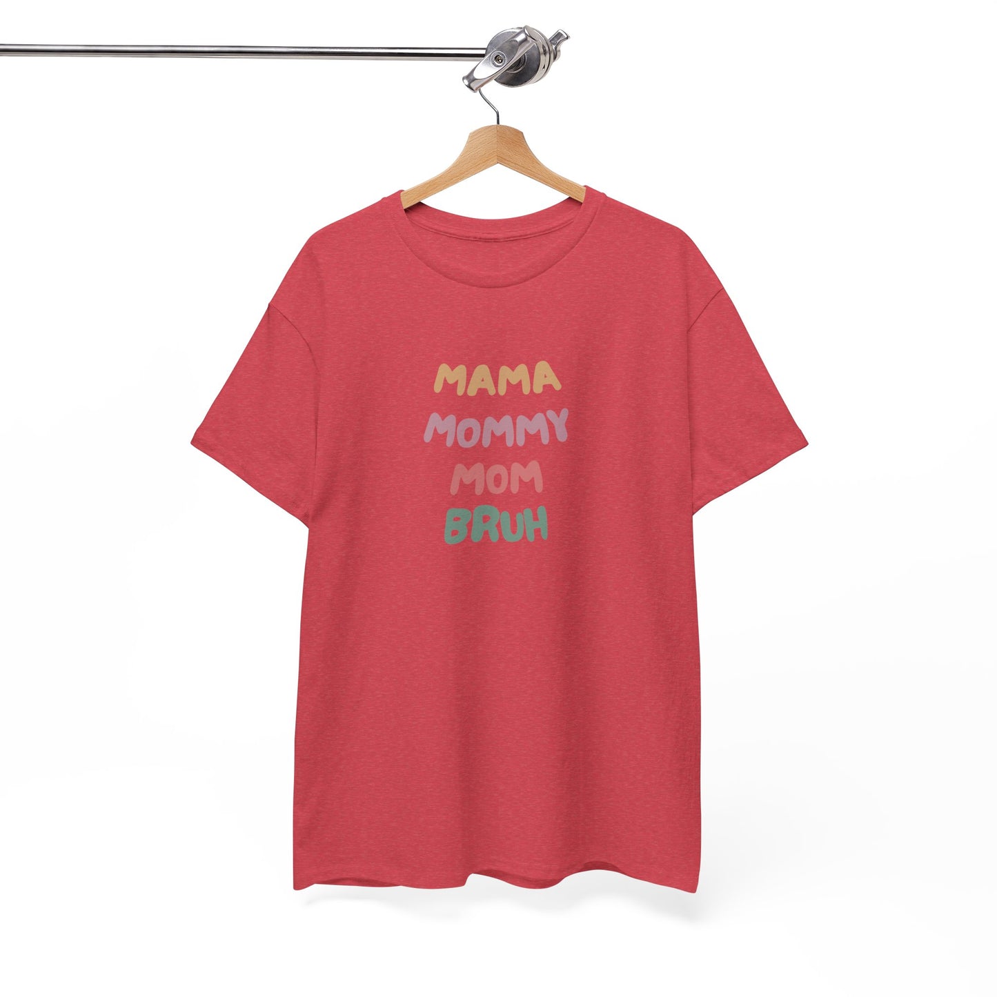 Mama Mommy Mom Bruh T-shirt