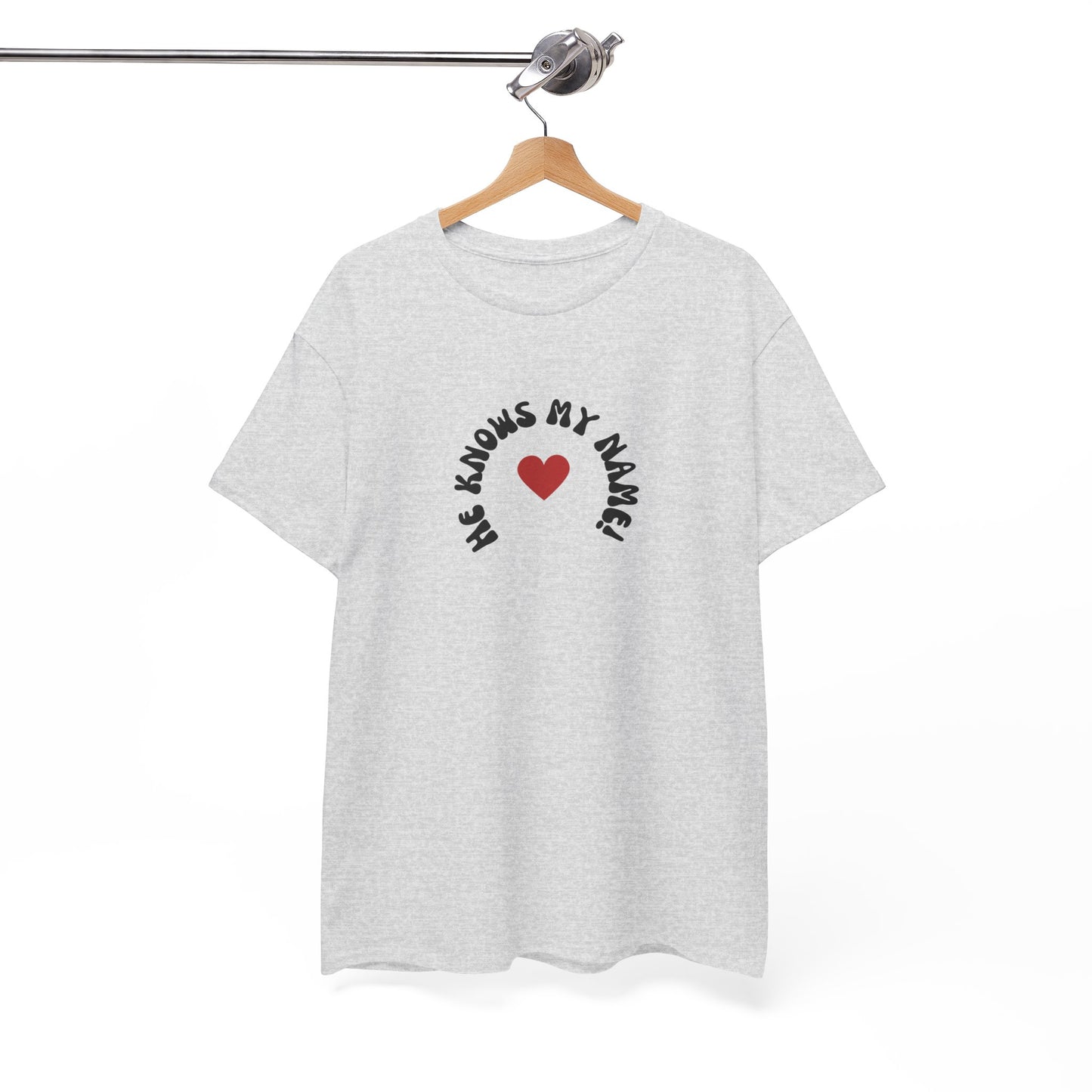 He Knows My Name T-Shirt