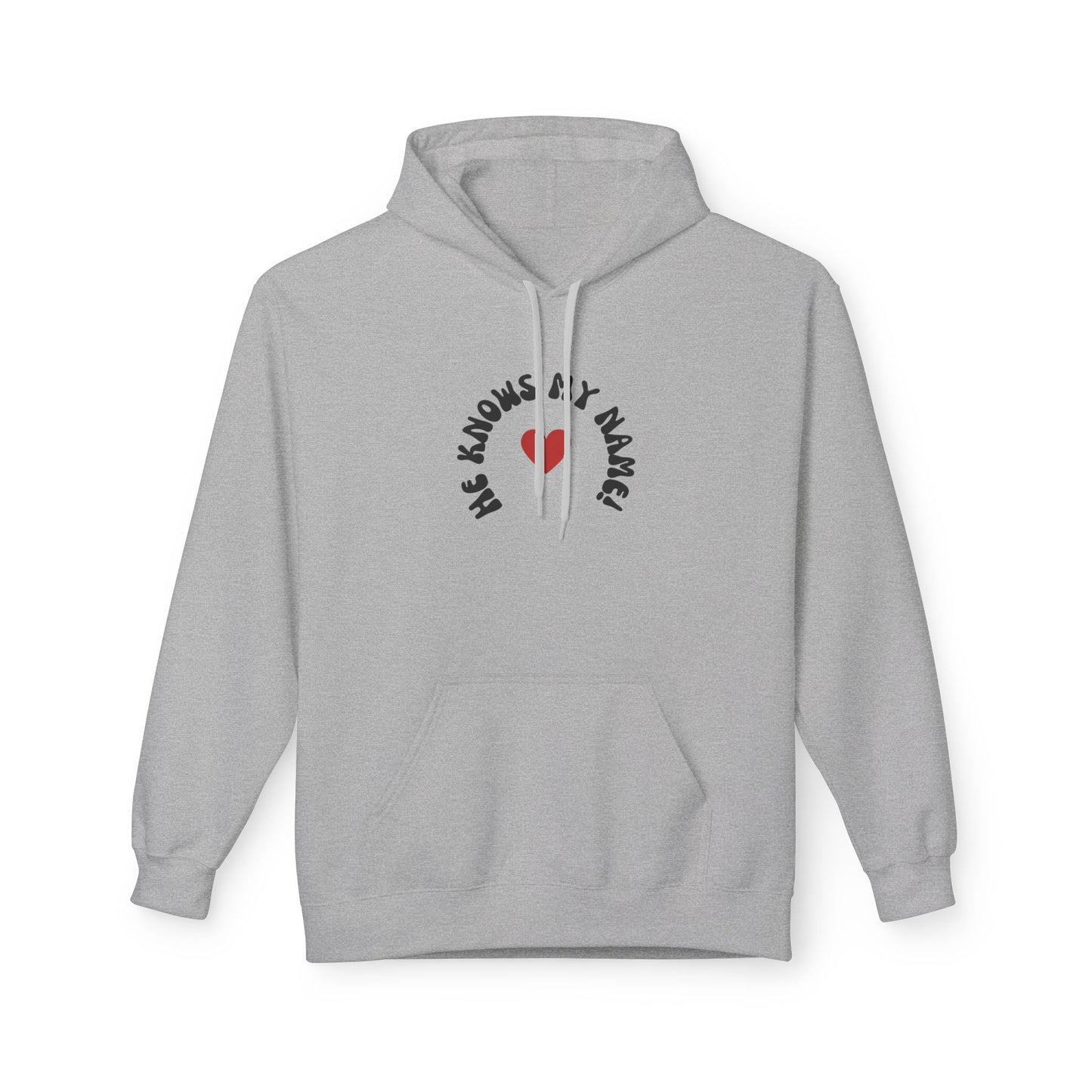He Knows My Name Fleece Hoodie