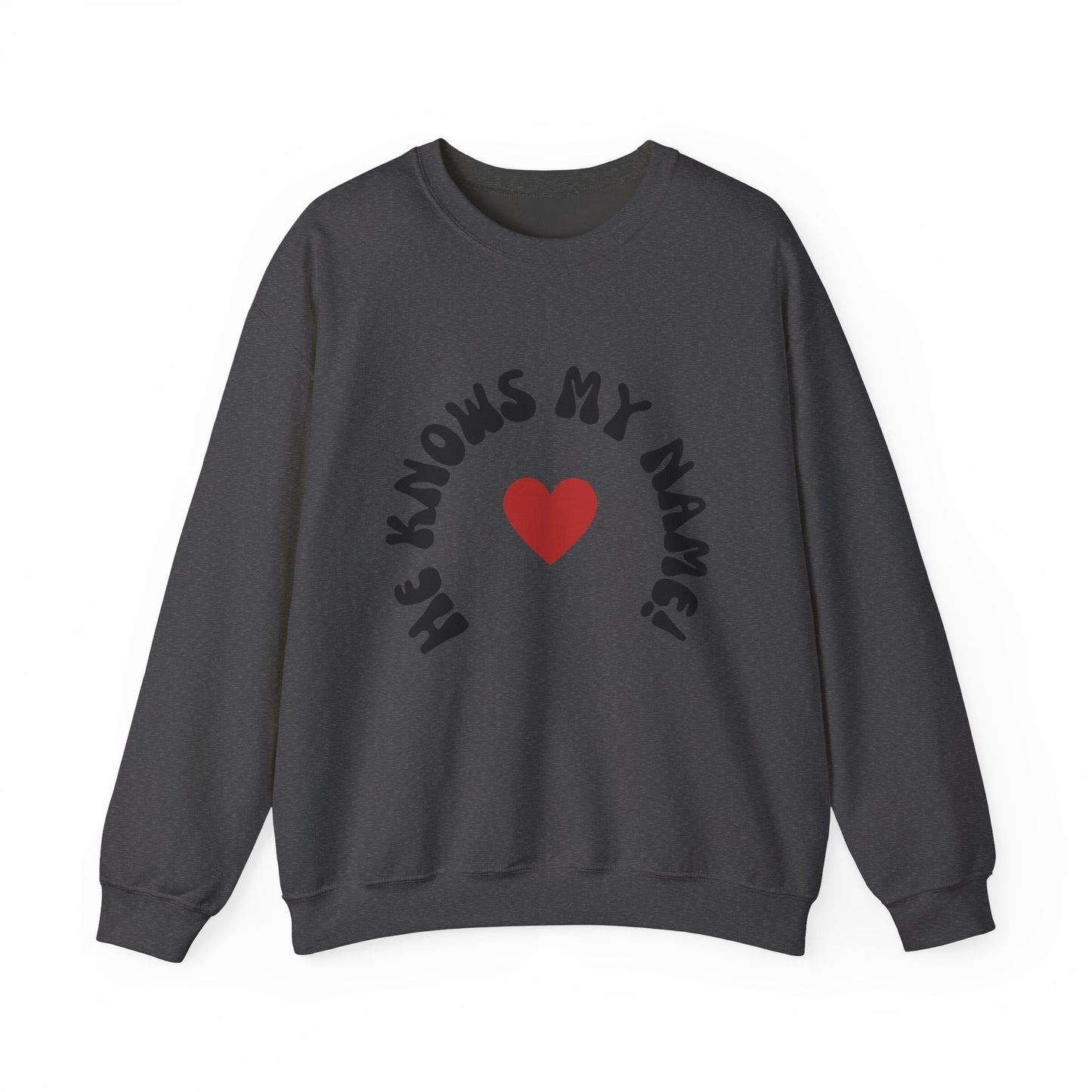 He Knows My Name Crewneck Sweatshirt