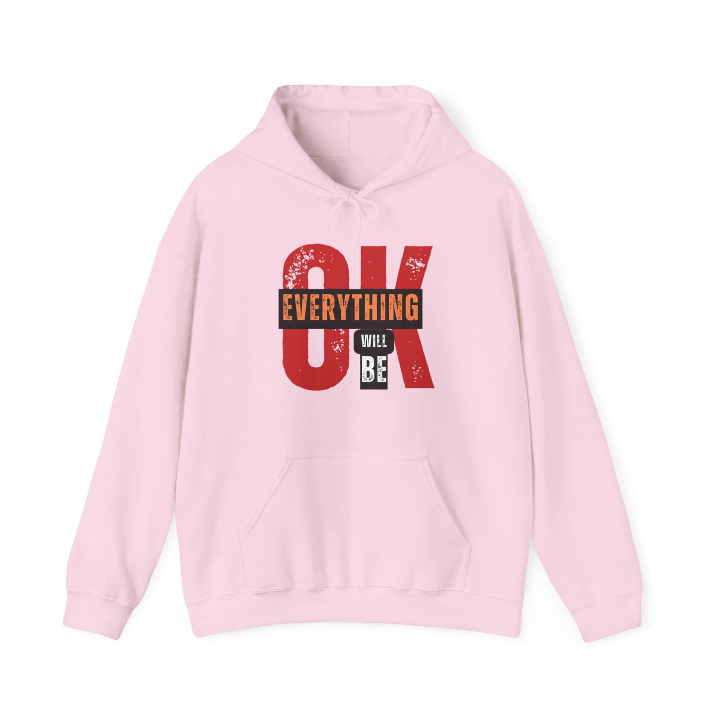 Everything Will Be OK Hoodie