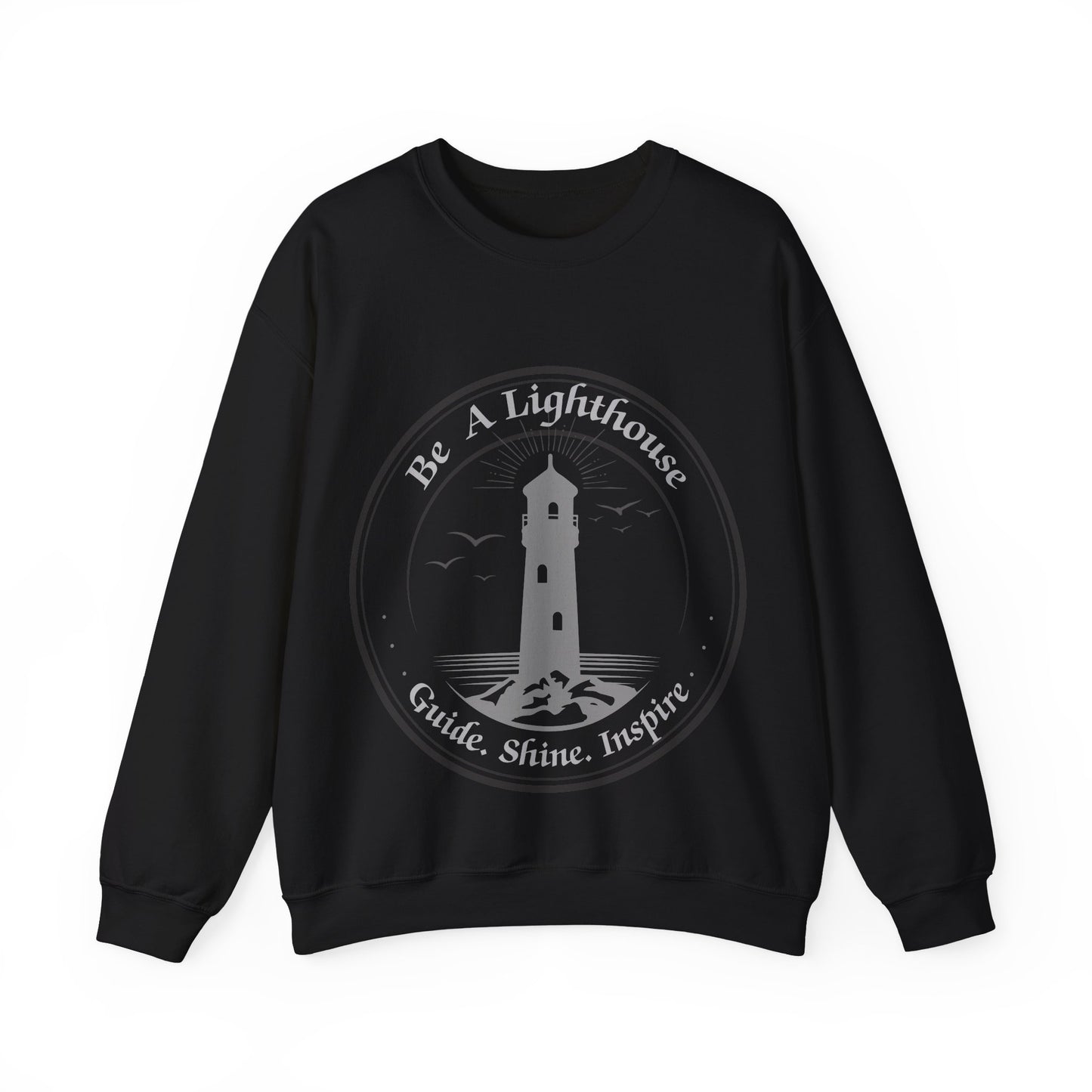 Be a Lighthouse Sweatshirt