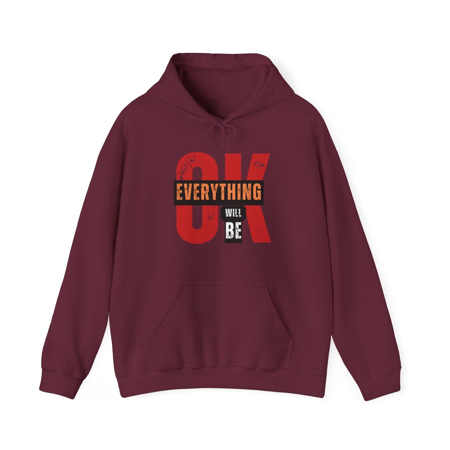 Everything Will Be OK Hoodie