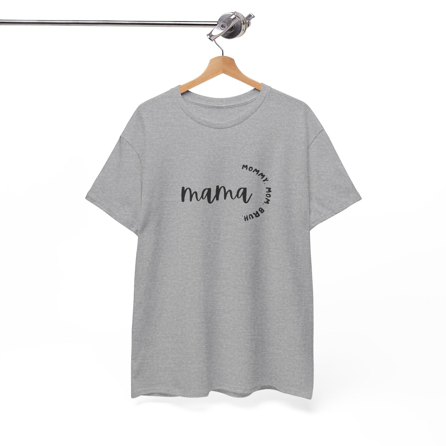 Mama Mommy Mom Bruh T-shirt