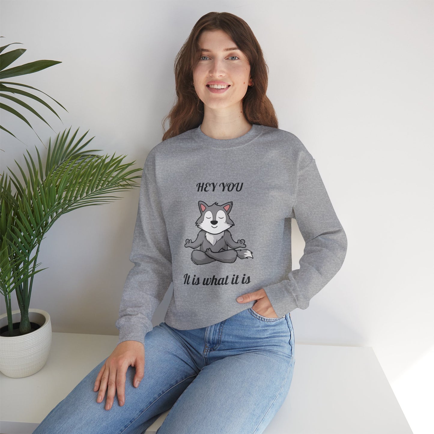 Hey You Meditative Wolf Sweatshirt