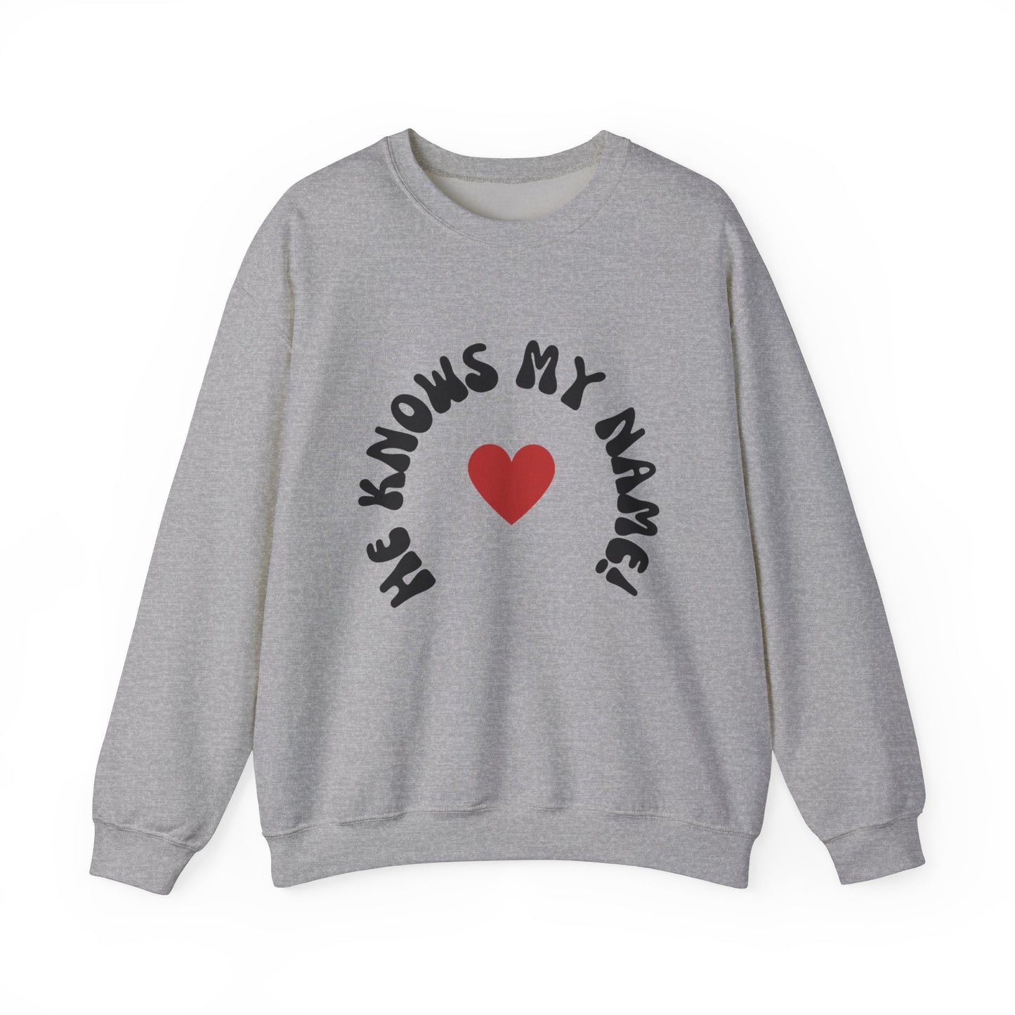 He Knows My Name Crewneck Sweatshirt