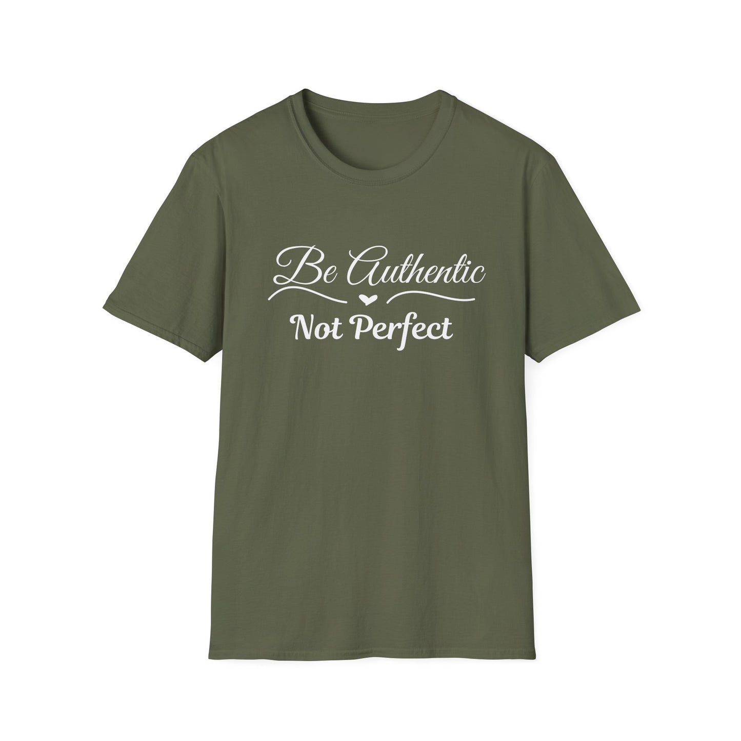 Be Authentic T-shirt