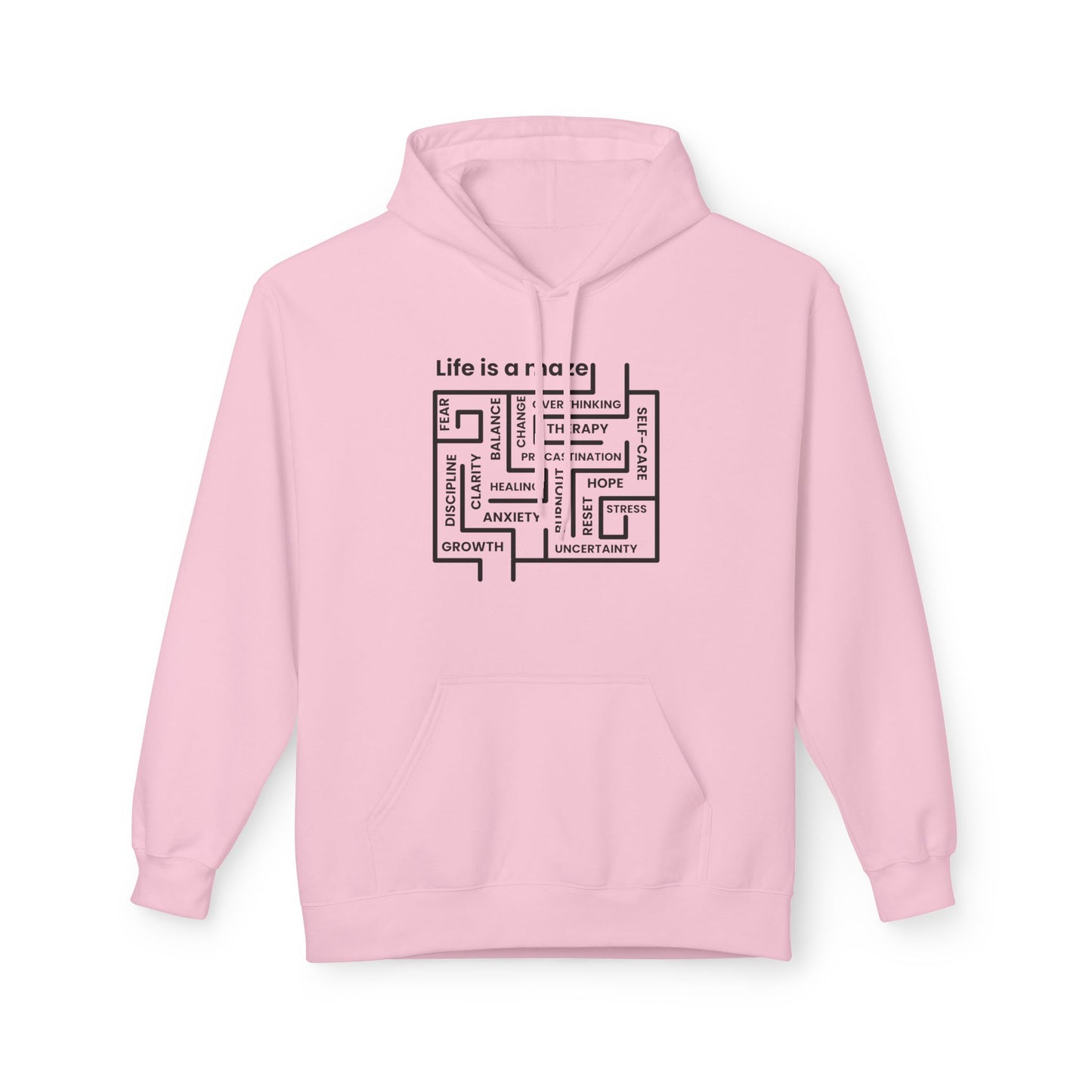 Inspirational Life is a Maze Hoodie