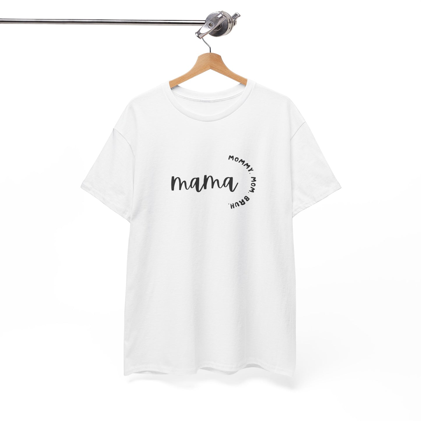 Mama Mommy Mom Bruh T-shirt