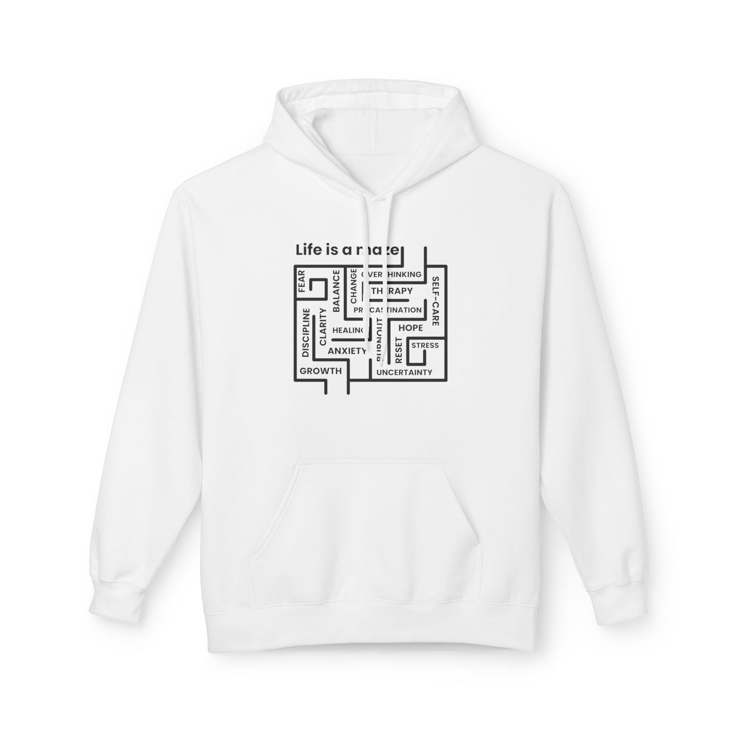 Inspirational Life is a Maze Hoodie