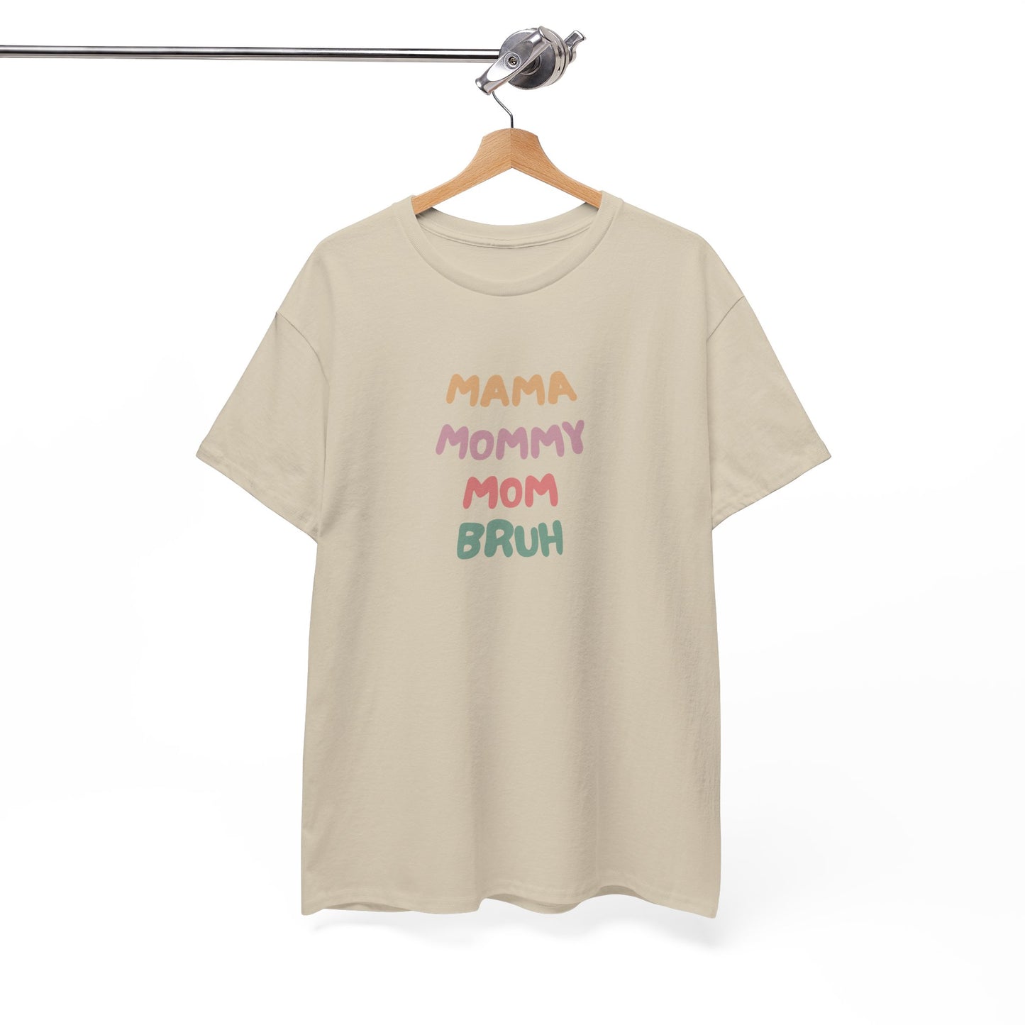 Mama Mommy Mom Bruh T-shirt