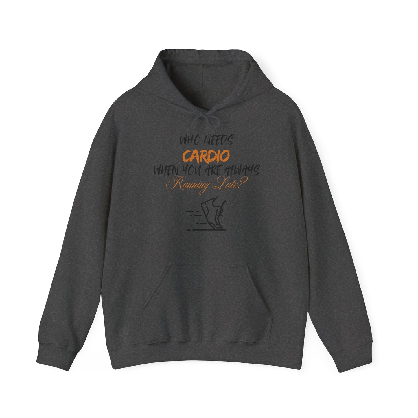 Always Running Late Hoodie
