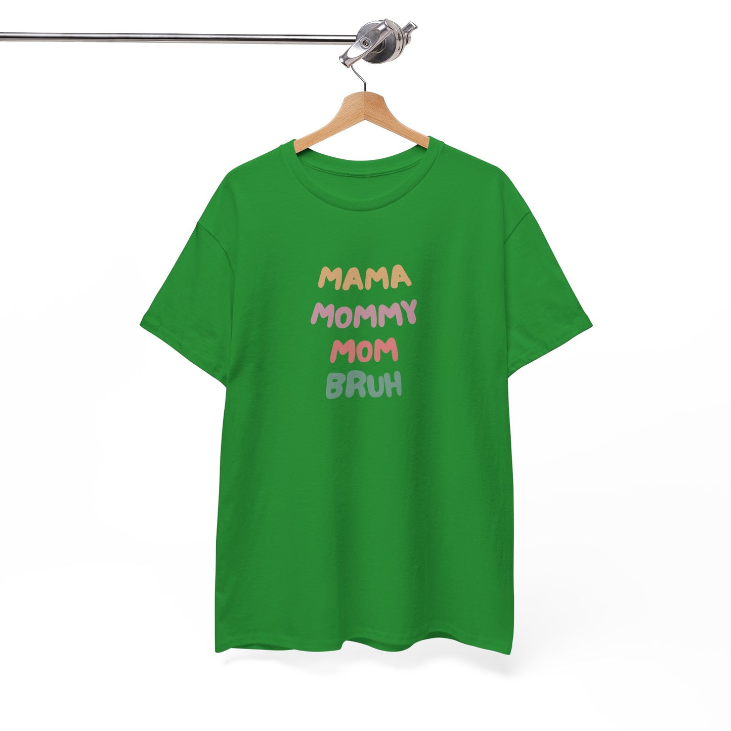 Mama Mommy Mom Bruh T-shirt
