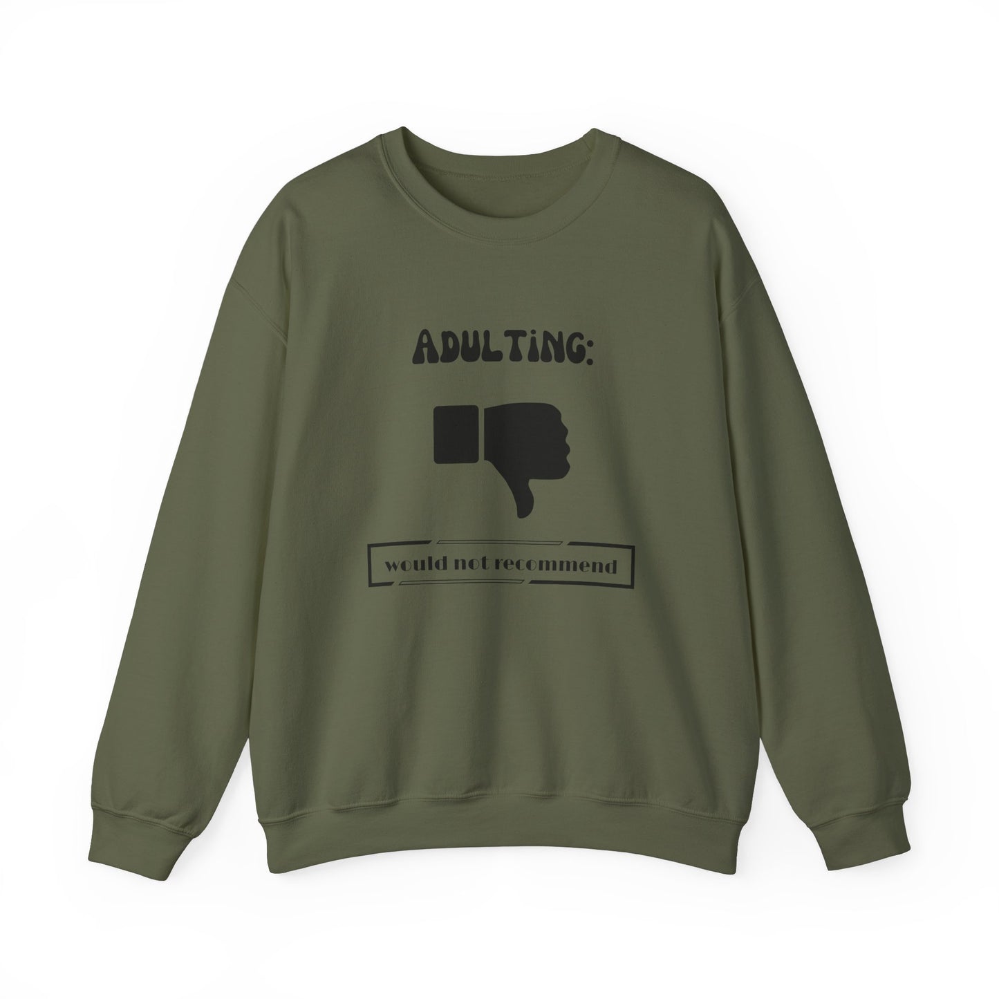 Adulting Sweatshirt