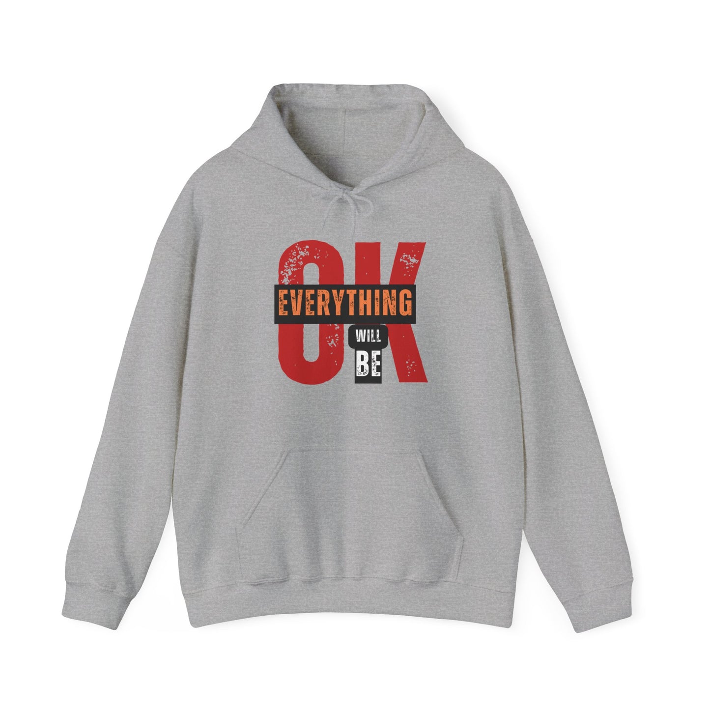 Everything Will Be OK Hoodie