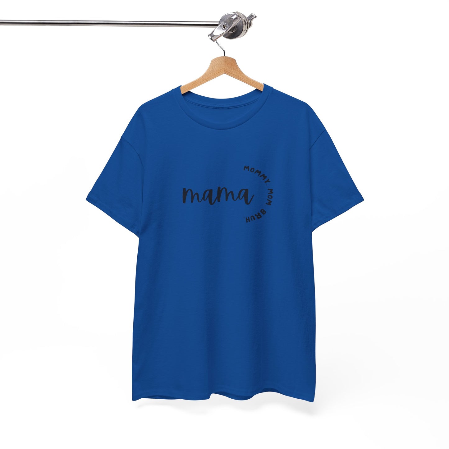 Mama Mommy Mom Bruh T-shirt