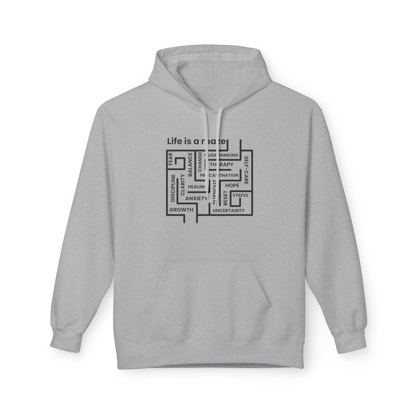 Inspirational Life is a Maze Hoodie